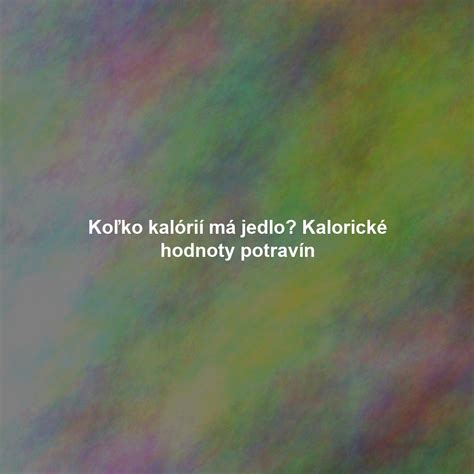 infografika s porovnaním kalorickej hodnoty bežných potravín