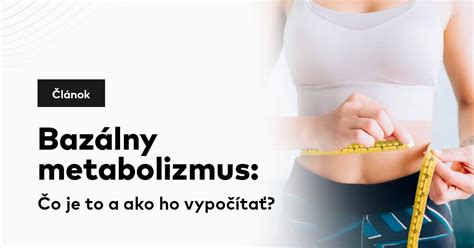 Infografika s faktormi ovplyvňujúcimi bazálny metabolizmus