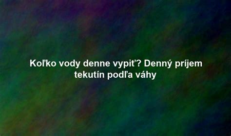 ilustrácia znázorňujúca odporúčaný denný príjem tekutín